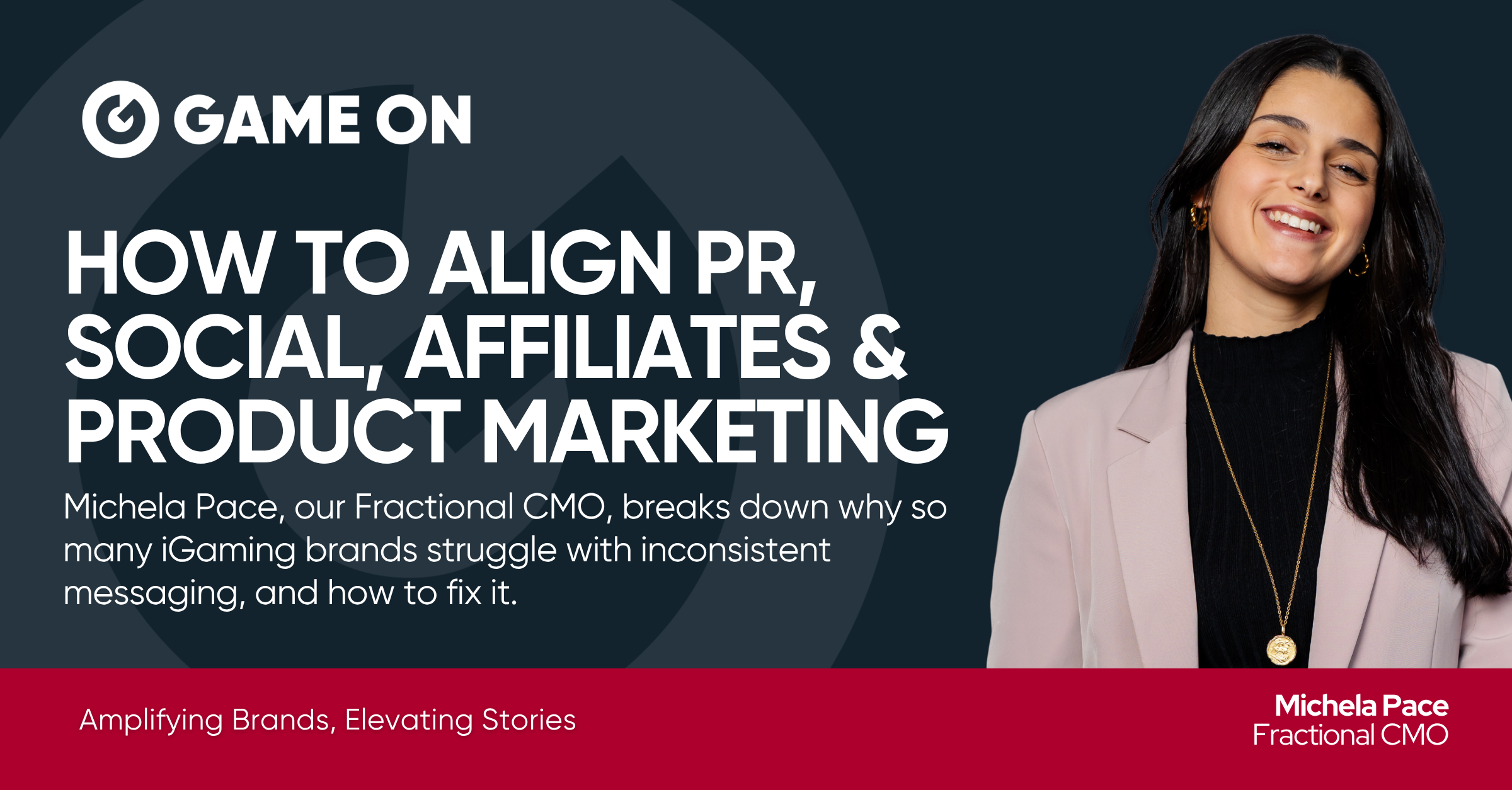 How to align PR, social, affiliates and product marketing